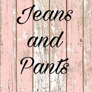 Jeans and Pants!!!